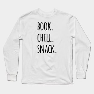 Book Chill Snack Long Sleeve T-Shirt